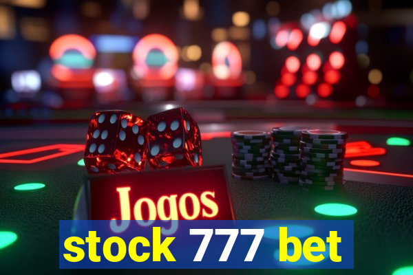 stock 777 bet